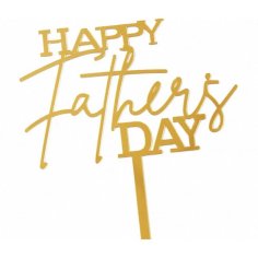 Laser Cut Happy Father’s Day Cake Topper
