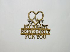 Laser Cut My Heart Beats Only For You Valentine Wooden Decor Free Vector