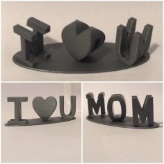 I Heart U MOM 2 View Art 3D Printer Model