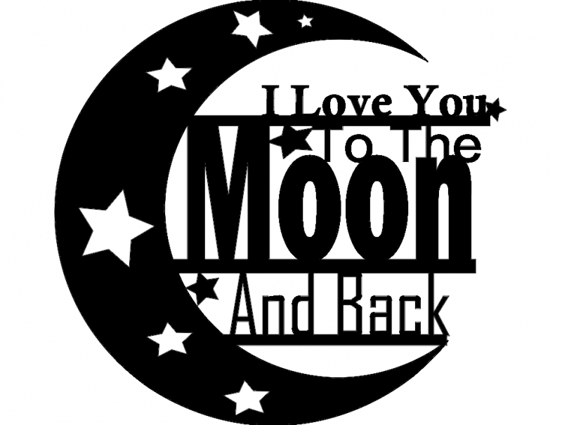 Love You To Moon Файл dxf