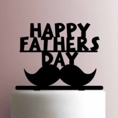 Laser Cut Happy Fathers Day Cake Topper
