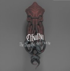 Cthulhu (aka The Thing That Should Not Be) 3D Printer Model